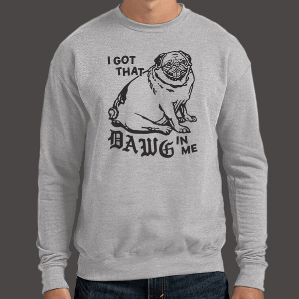 Dawg In Me Sweater