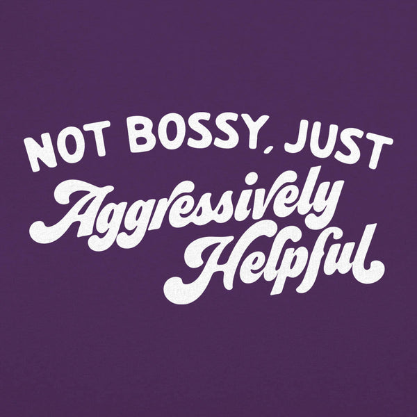 Aggressively Helpful Women's T-Shirt