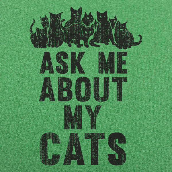 Ask Me About My Cats Men's T-Shirt