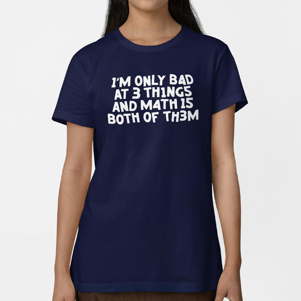 Bad At Math Women's T-Shirt