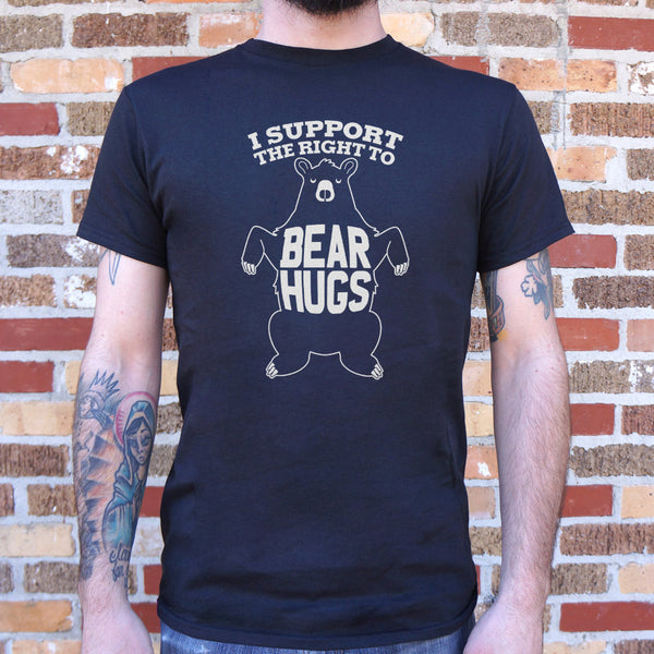 I Support Bear Hugs Men's T-Shirt