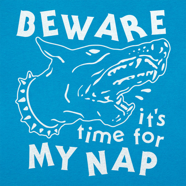 Beware Nap Time Women's T-Shirt