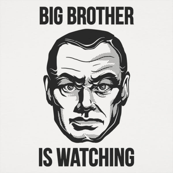 Big Brother Is Watching Men's T-Shirt