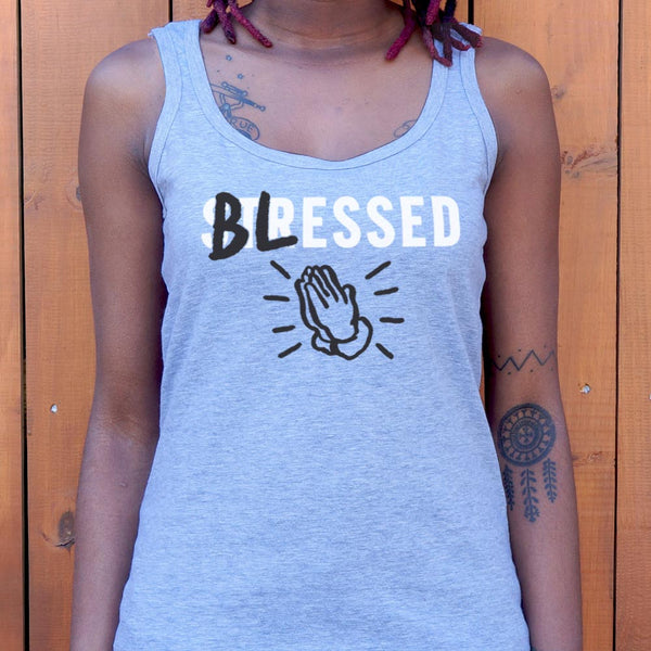 Blessed Not Stressed Women's Tank Top