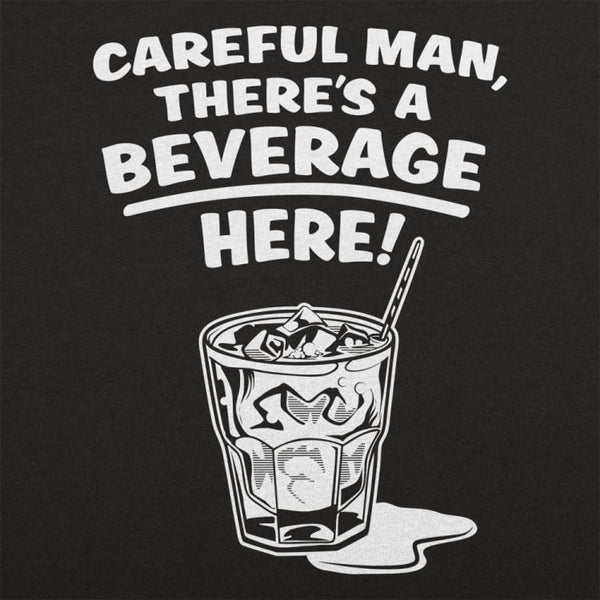 Careful Beverage Men's T-Shirt