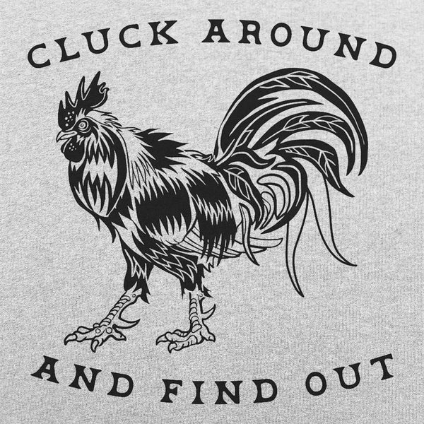 Cluck Around Men's T-Shirt