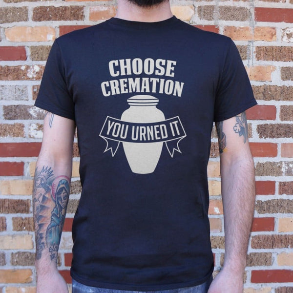 Choose Cremation Men's T-Shirt