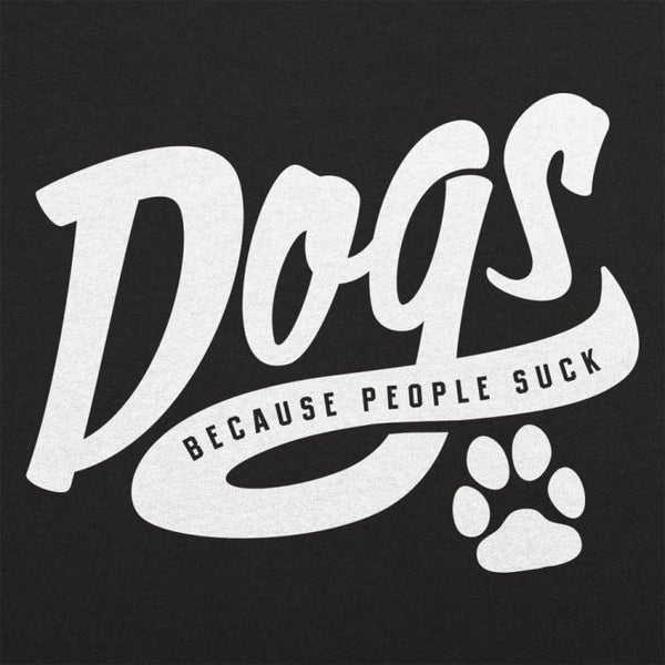 Dogs Because People Suck Women's Tank Top