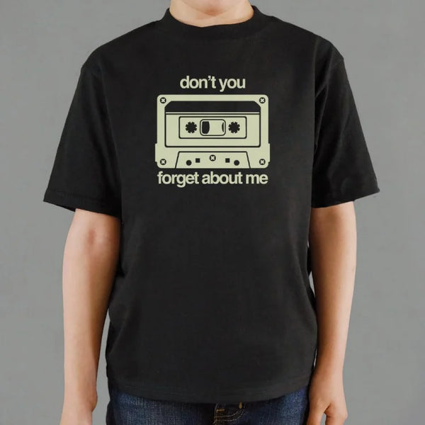 Don't You Forget Kids' T-Shirt
