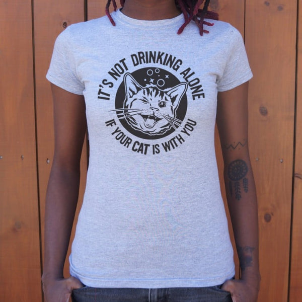 Drinking With Your Cat Women's T-Shirt