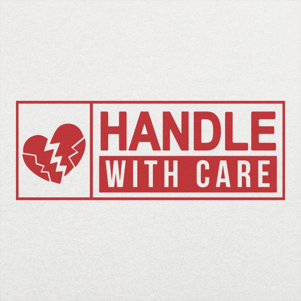 Handle With Care Women's T-Shirt