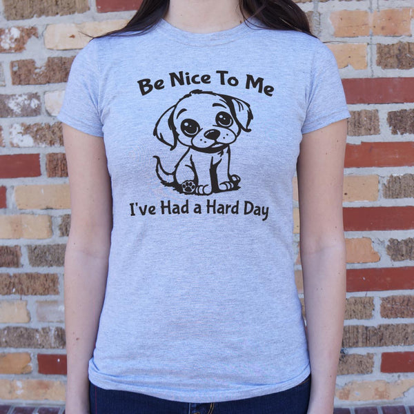 Hard Day Puppy Women's T-Shirt