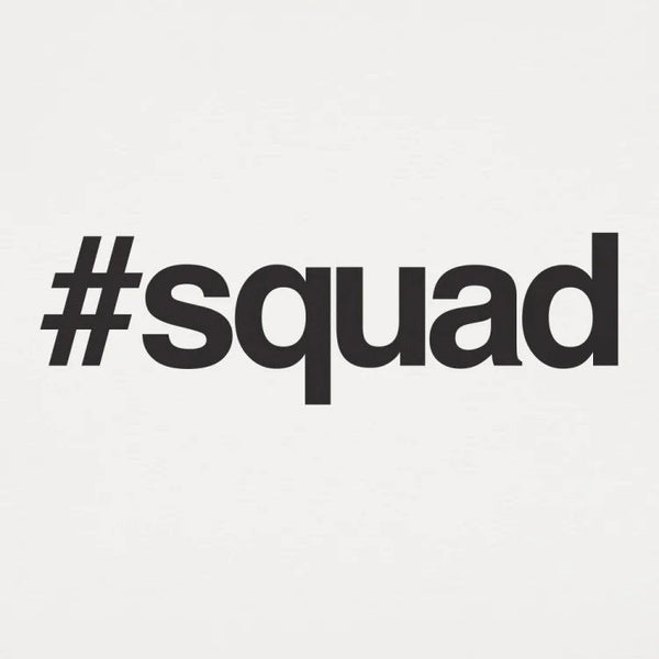 Hashtag Squad Women's T-Shirt