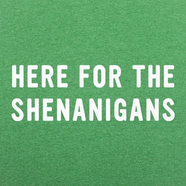 Here For Shenanigans Men's T-Shirt
