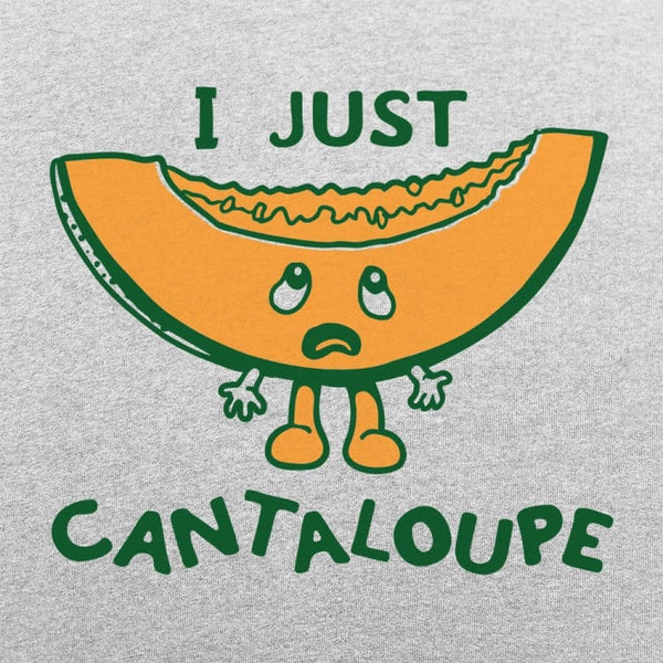 I Just Cantaloupe Women's T-Shirt