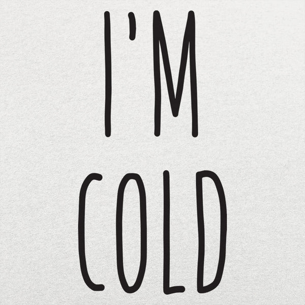 I'm Cold Women's Tank Top