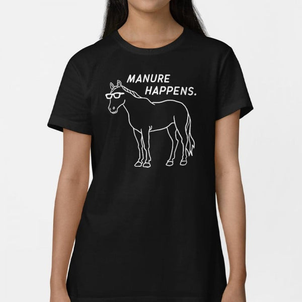 Manure Happens Women's T-Shirt