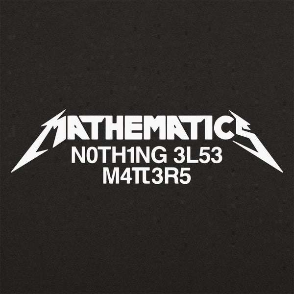 Mathematics Matters Men's T-Shirt