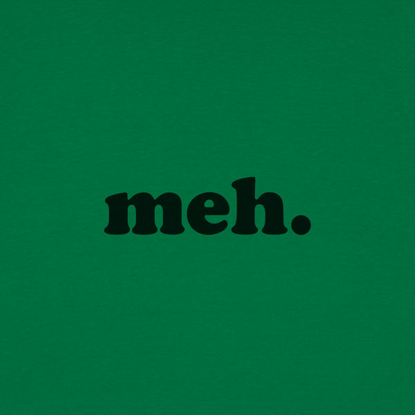 Meh Men's T-Shirt