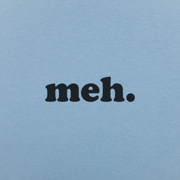 Meh Men's T-Shirt