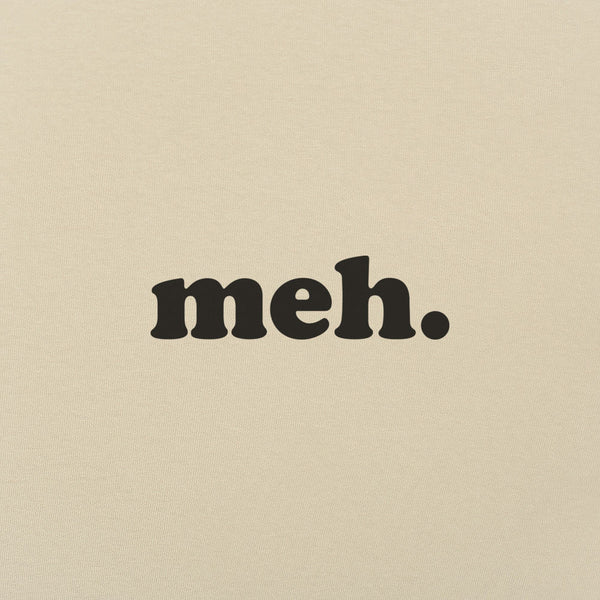 Meh Men's T-Shirt