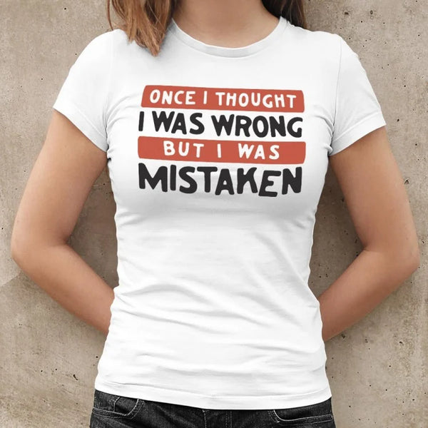 Mistaken Women's T-Shirt