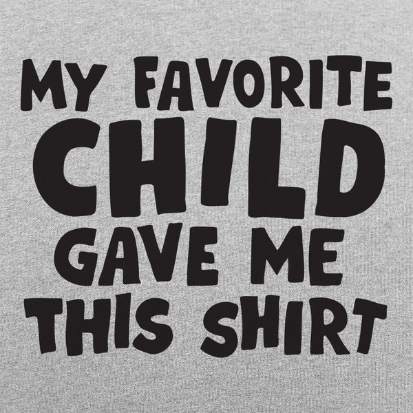 My Favorite Child Men's T-Shirt
