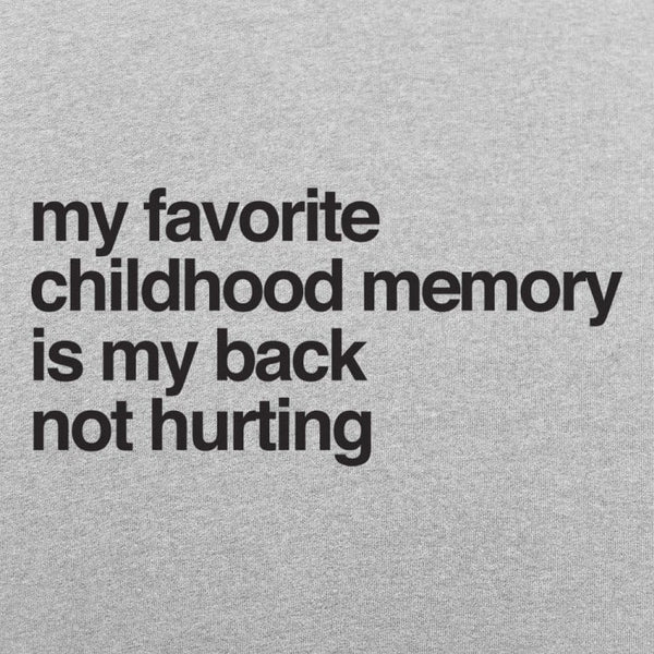 Favorite Childhood Memory Hoodie