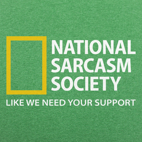 National Sarcasm Society Men's T-Shirt