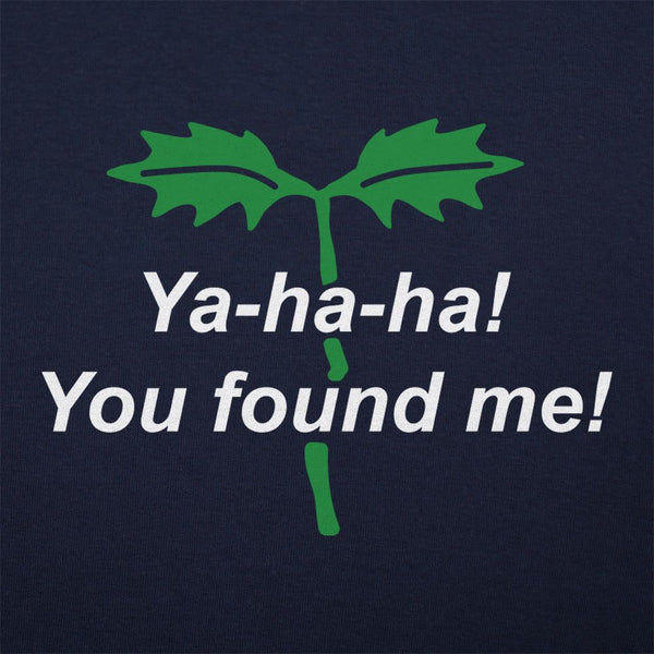 You Found Me! Men's T-Shirt
