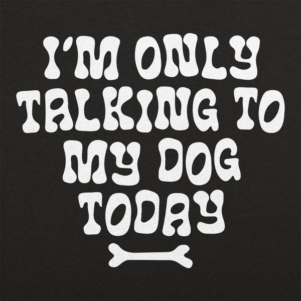 Only Talking to my Dog Men's Tank Top