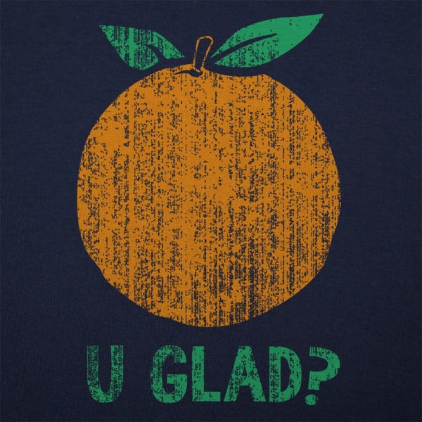 Orange U Glad? Men's T-Shirt