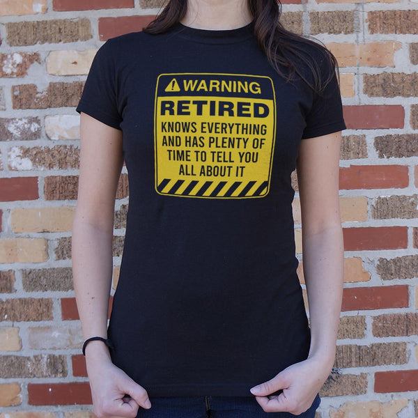 Retired Warning Women's T-Shirt
