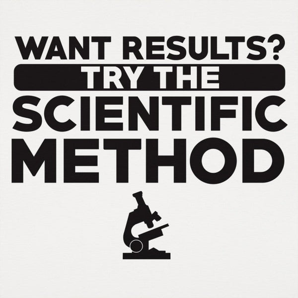 Try Scientific Method Women's T-Shirt