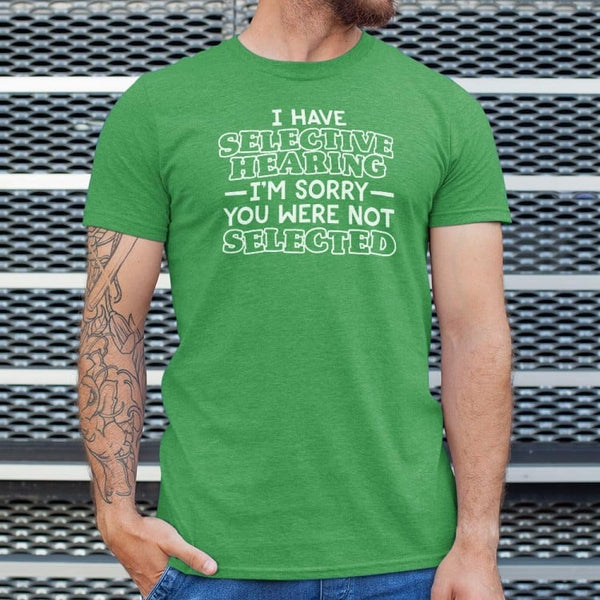 Selective Hearing Men's T-Shirt