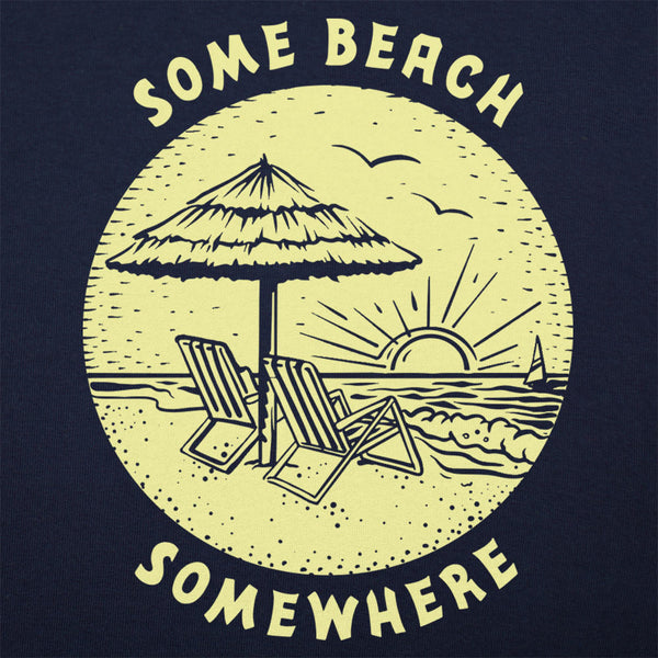 Some Beach Somewhere Men's T-Shirt