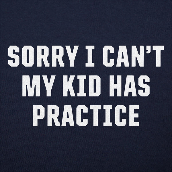 Sorry Practice Men's T-Shirt