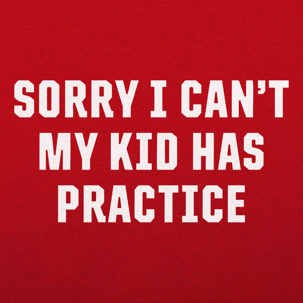 Sorry Practice Men's T-Shirt