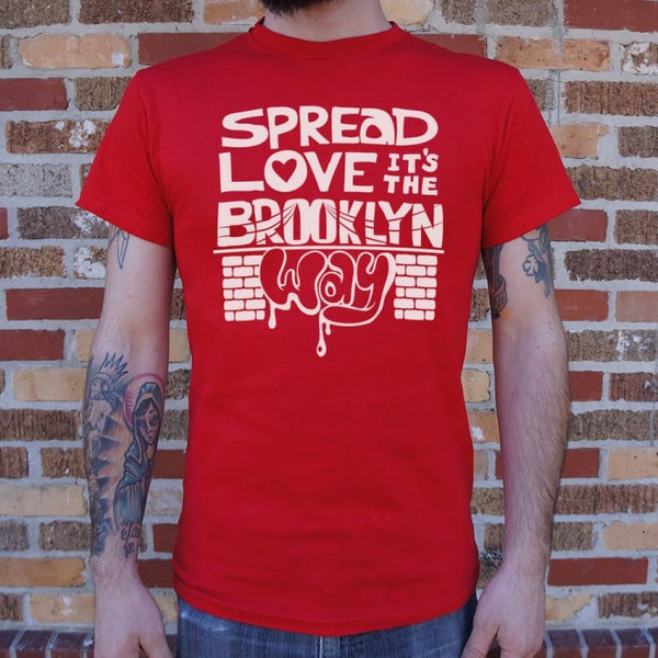 Spread Love The Brooklyn Way Men's T-Shirt