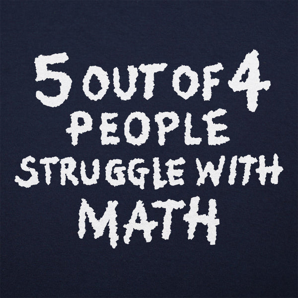 Struggle With Math Men's T-Shirt