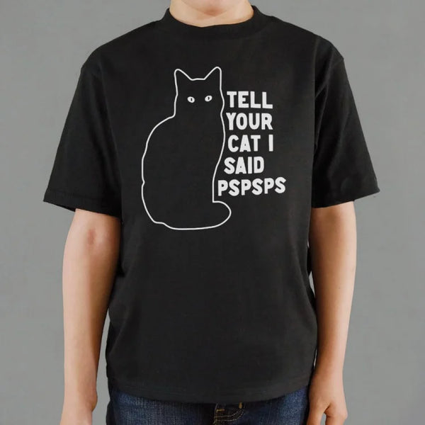 Tell Your Cat Kids' T-Shirt