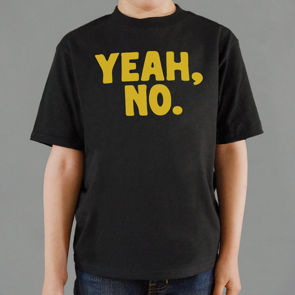 Yeah No Kids' T-Shirt