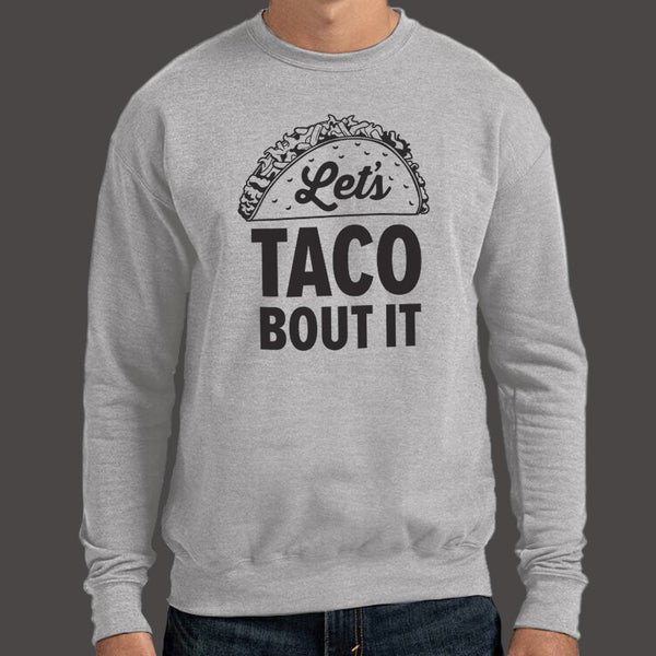 Let's Taco Bout It Sweater