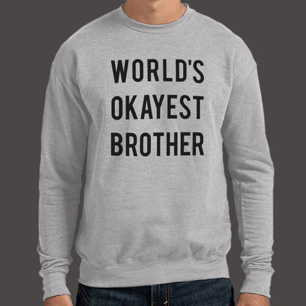 World's Okayest Brother Sweater