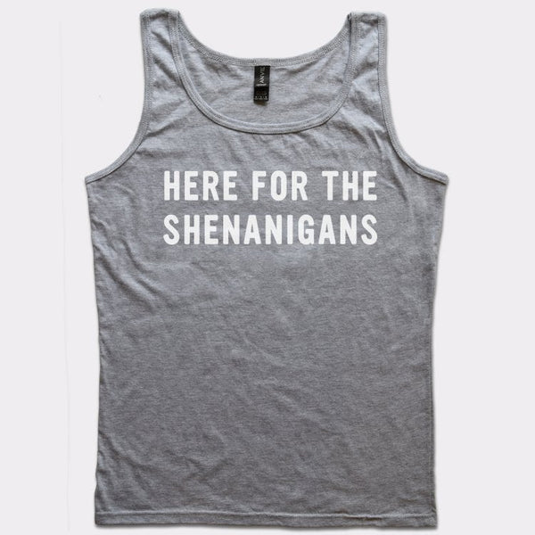 Here For Shenanigans Women's Tank Top