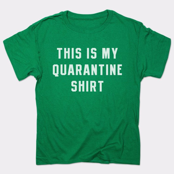 Quarantine Shirt Men's T-Shirt