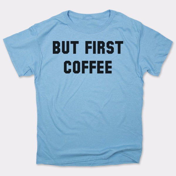 But First Coffee Men's T-Shirt