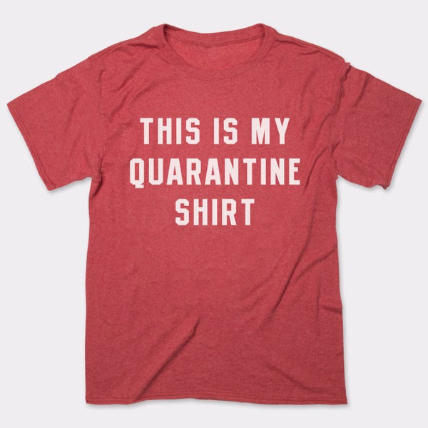 Quarantine Shirt Men's T-Shirt