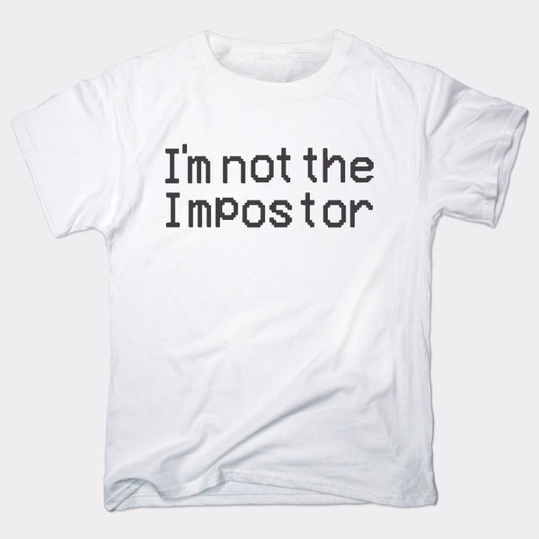 Not The Impostor Men's T-Shirt