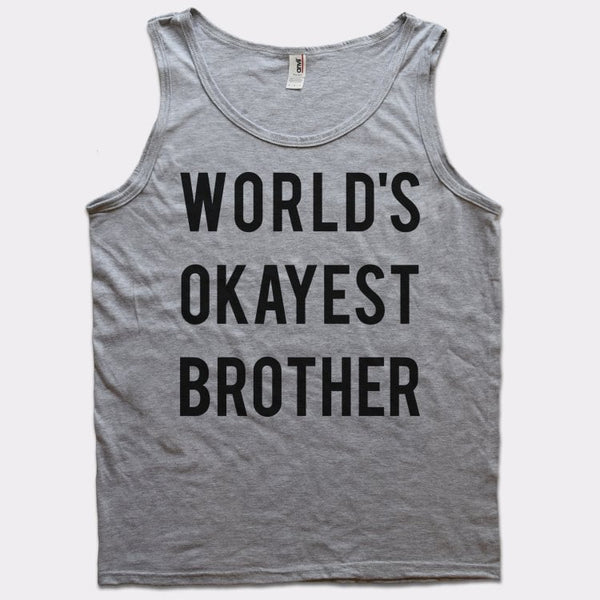 World's Okayest Brother Men's Tank Top